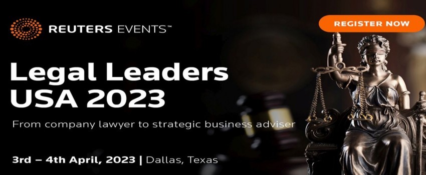 Reuters Events: Legal Leaders USA 2023 (Apr 2023), , - Conferences