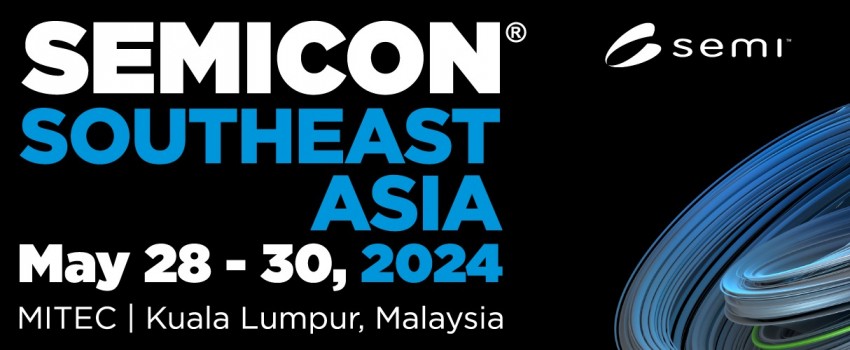 SEMICON SOUTHEAST ASIA May 2024 Malaysia Exhibitions   Undefined Banner 1686919375 