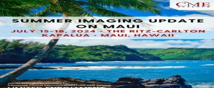 Summer Imaging Update On Maui Jul 2024 Kapalua Maui United States   Undefined Banner 1690354271 