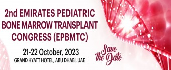 2nd Emirates Pediatric Bone Marrow Transplant Congress (Oct 2023 ...