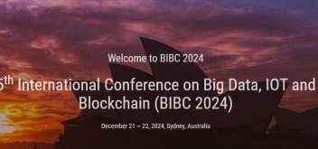 5th International Conference on Big Data, IOT and Blockchain (BIBC 2024), 5th International Conference on Big Data, IOT and Blockchain (BIBC 2024)