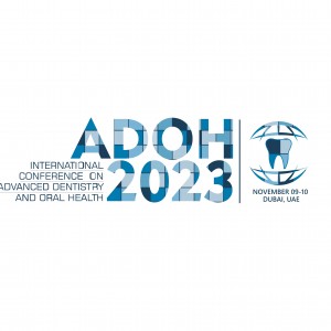 7th International Conference on Advanced Dentistry and Oral Health (ADOH 2023)