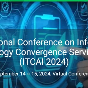 International Conference on Information Technology Convergence Services & AI (ITCAI 2024)