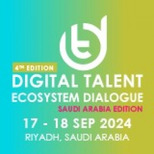 4th Edition, Digital Talent Ecosystem Dialogue, Saudi Arabia 