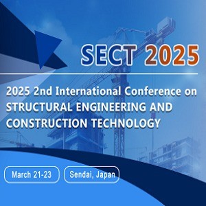 2nd International Conference on Structural Engineering and Construction Technology(SECT 2025)