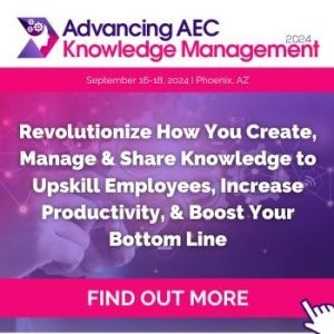 Advancing AEC Knowledge Management 2024