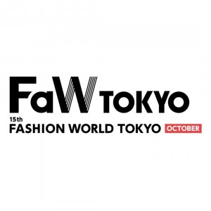 FaW TOKYO - 15th FASHION WORLD TOKYO OCTOBER