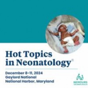 Hot Topics in Neonatology 2024