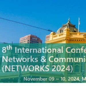 8th International Conference on Networks & Communications (NETWORKS 2024)