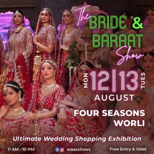 THE BRIDE & BARAAT SHOW  