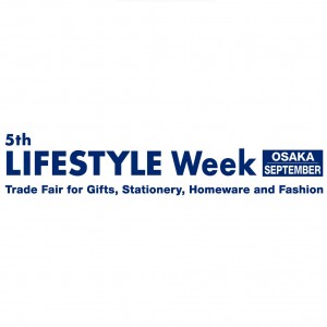 5th LIFESTYLE Week OSAKA SEPTEMBER