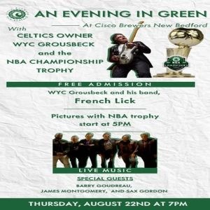 Celtics Owner Wyc Grousbeck and NBA Championship Trophy at Cisco Brewers New Bedford