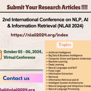 2nd International Conference on NLP, AI & Information Retrieval (NLAII 2024)