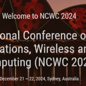 10th International Conference of Networks, Communications, Wireless and Mobile Computing (NCWC 2024)