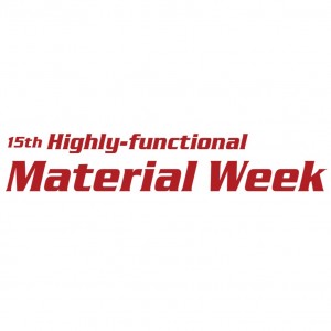 15th Highly-Functional Material Week TOKYO