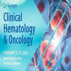 Scripps Clinical Hematology and Oncology CME Conference - Feb 2025 - San Diego