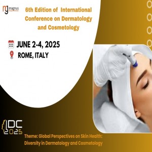 6th Edition of International Conference on Dermatology and Cosmetology