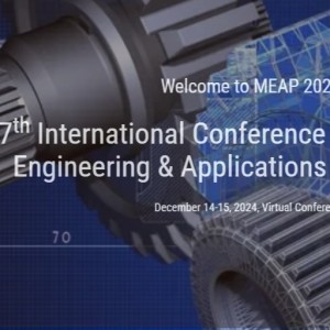 7th International Conference on Mechanical Engineering & Applications (MEAP 2024)