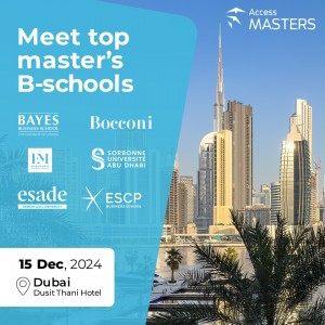 MEET TOP-RANKED BUSINESS SCHOOLS WITH CAMPUSES IN DUBAI & ACCREDITED MASTERS PROGRAMS AT THE ACCESS MASTERS DUBAI EVENT!