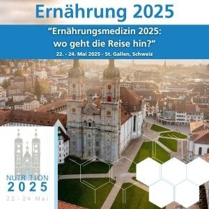 Nutrition 2025 | May 22-24, 2025 | St. Gallen, Switzerland