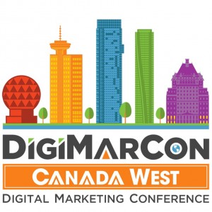 DigiMarCon Canada West 2025 - Digital Marketing, Media and Advertising Conference & Exhibition