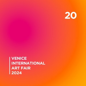 VENICE INTERNATIONAL ART FAIR 2024 – 20th edition