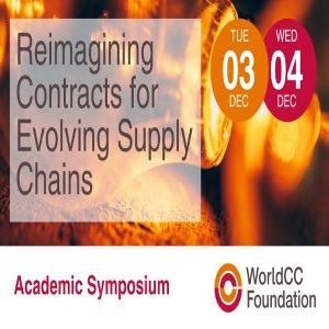 Reimagining Contracts for Evolving Supply Chains | Academic Symposium | 3rd - 4th December | Online