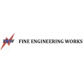 FINE ENGINEERING WORKS