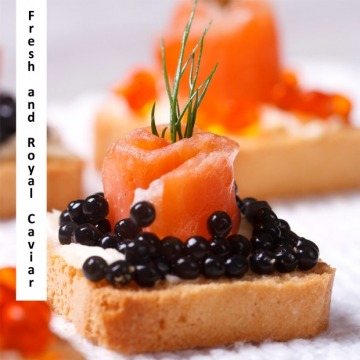  Fresh and Royal Caviar